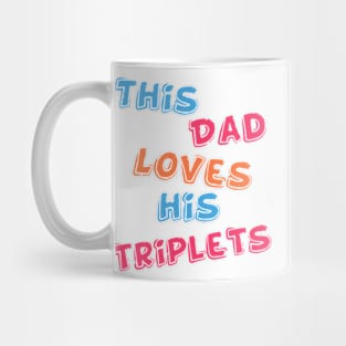 this dad loves his triplets Mug